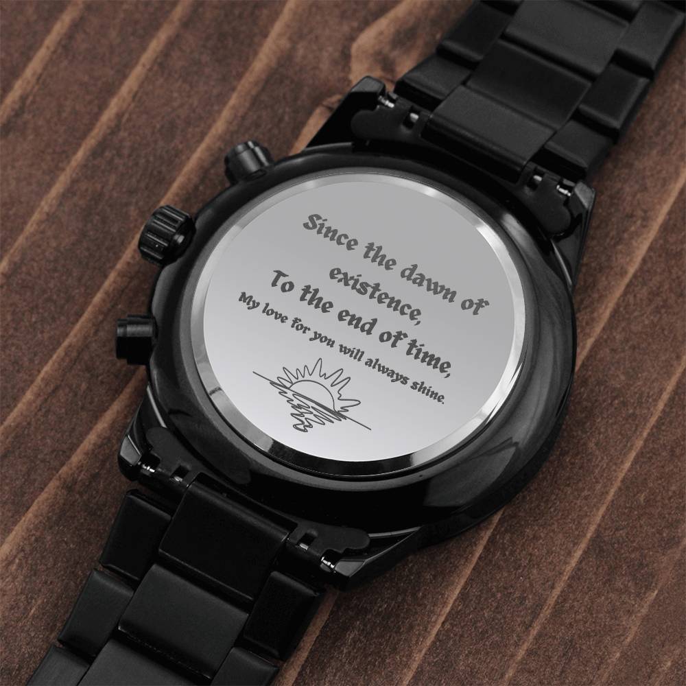 To The End Of Time Engraved Watch