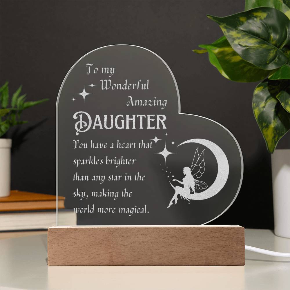 To My Daughter - A Heart That Sparkles Engraved Acrylic