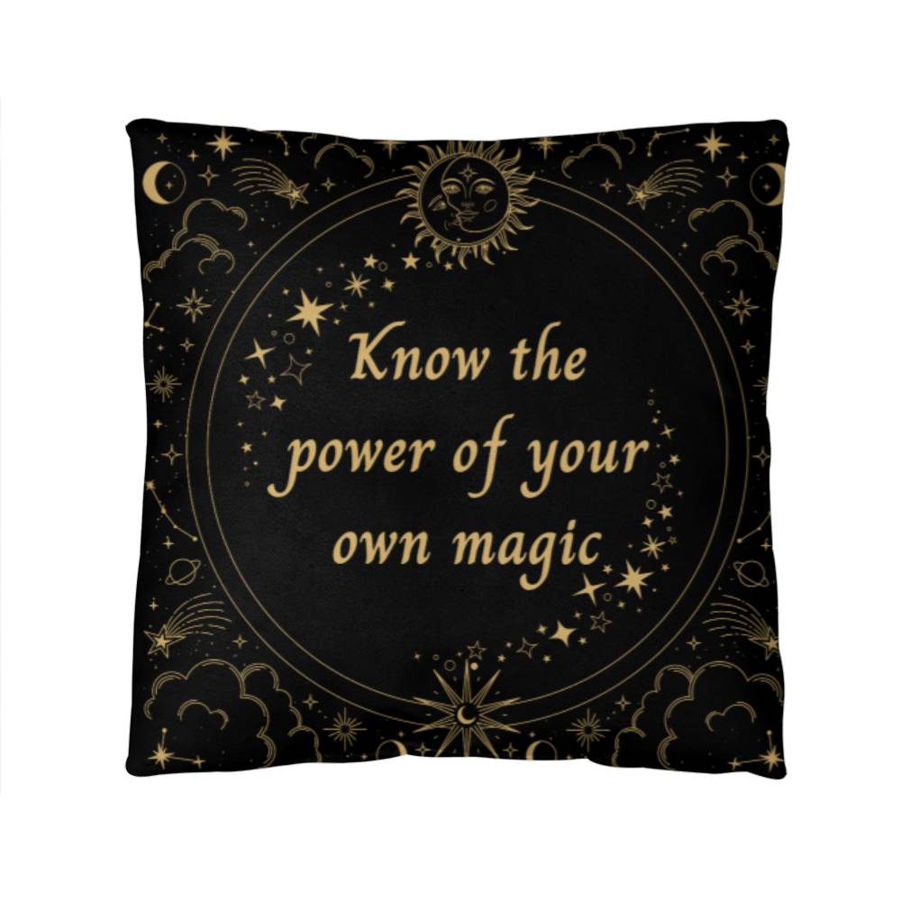 Know The Power Of Your Own Magic Classic Pillow