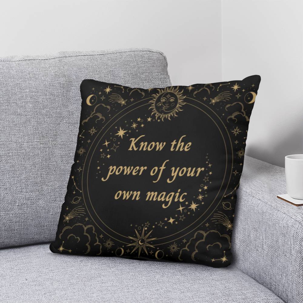 Know The Power Of Your Own Magic Classic Pillow